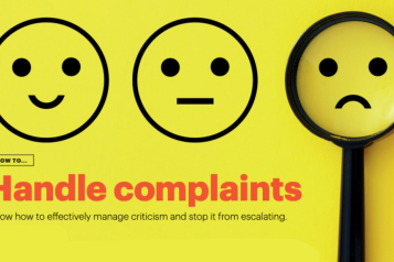 A yellow graphic with a smiley face, neutral face and sad face. The sad face in encircled by a magnifiying glass. The title reads 'how to handle complaints: know how to effectively manage criticism and stop it from escalating'